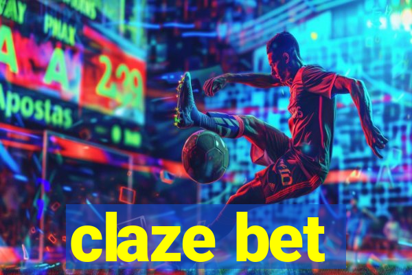 claze bet